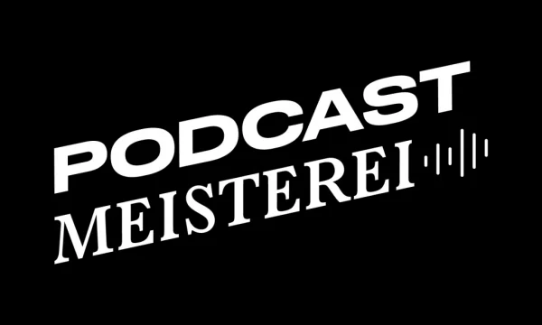 Podcastmeisterei